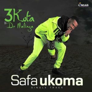 3kota – Safa Ukoma ft. Dr Malinga