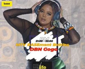 DBN GOGO – MTVBASEment Battle Mix