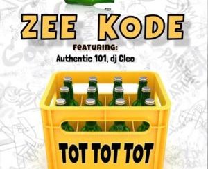 Zee Kode – Tot Tot Tot Ft. DJ Cleo & Authentic 101