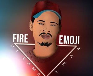 EP: DJ Lamor & Dewan – Fire Emoji