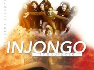 Injongo Thepurpose – Izwi Lakho Likuphila