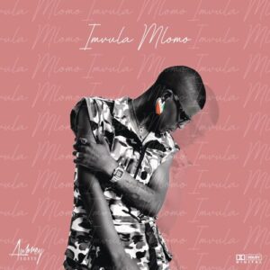 Aubrey Qwana – Imvula Mlomo