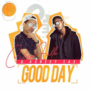 Calvin Fallo – Good Day Ft. Kabeey Sax