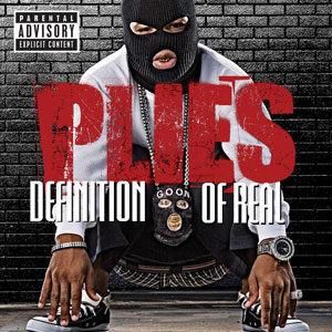 ALBUM: Plies - Definition of Real