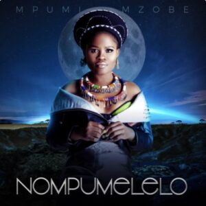 Mpumi Mzobe - Ngibambe 