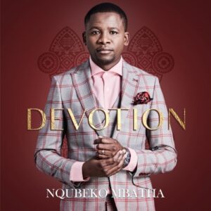 Nqubeko Mbatha – Friendship With Jesus