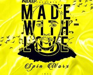 Spin Worx – in2deep Records Presents Made With Love