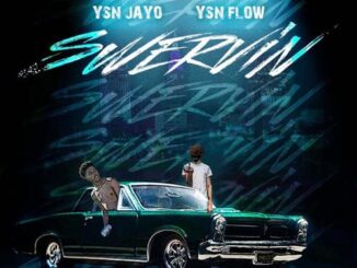 YSN Jayo – Swervin (feat. YSN Flow)