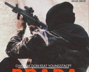 Chad Da Don – Prada Ft. YoungstaCPT