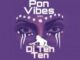 DJ Ten Ten – Vibes Pon Vibes Mix