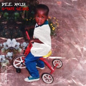 Dee Xclsv – G-Park Genius