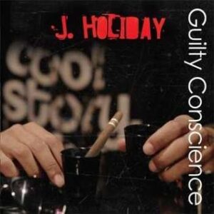 ALBUM: J. Holiday - Guilty Conscience