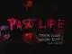 Trevor Daniel, Selena Gomez & Lil Mosey - Past Life (Remix)