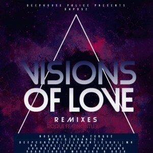 Roque - Visions Of Love (Remixes) Ft. Nontu X