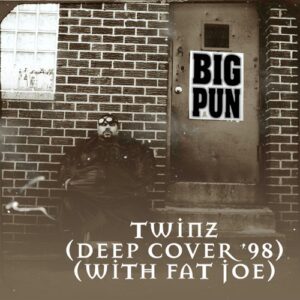 EP: Big Punisher - Twinz (Deep Cover '98) [feat. Fat Joe]