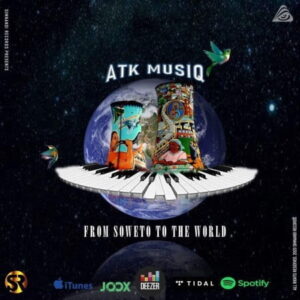 ATK MusiQ – Shukumisa Ft. Mphow69 & Tman Xpress