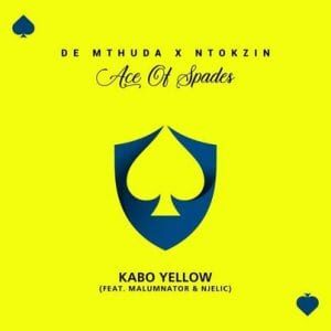 De Mthuda & Ntokzin – Kabo Yellow ft. MalumNator & Njelic