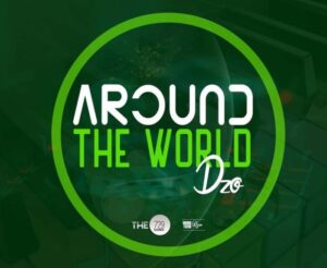 Dzo – Around The World (Main 729 Mix)