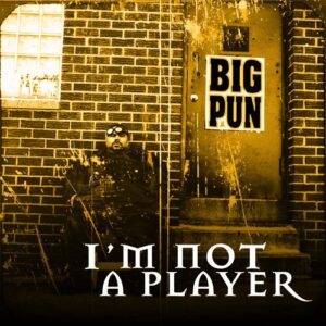 EP: Big Punisher - I'm Not a Player