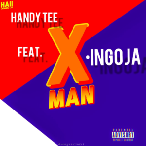 Handy Tee - Ingoja Ft. Xman