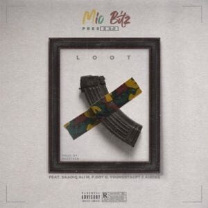 Mic Bitz – Loot ft. Youngsta Cpt, Pdot O & Saadiq Ali M