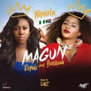 Niniola - Magun Remix ft Busiswa