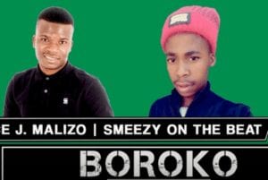 Prince J.Malizo - Boroko (On the Beat Original) Ft. Smeezy