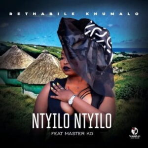 Rethabile Khumalo – Ntyilo Ntyilo Ft. Master KG