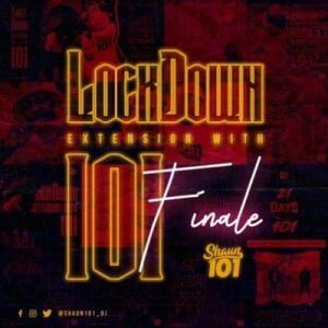 Shaun101 – Lockdown Extension With 101 Final Mix