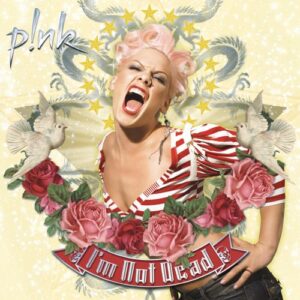 ALBUM: P!nk – I’m Not Dead