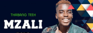 Thabang Teeh – Mzali