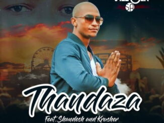 Villager SA – Thandaza Ft. Shandesh & Krusher