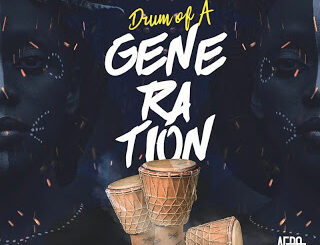 EP: Afropoison – Drum Of A Generation 3