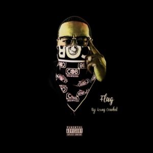 ALBUM: KXNG Crooked – Flag