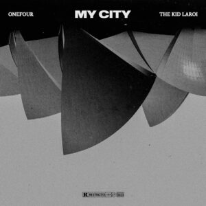 Onefour & The Kid LAROI – My City