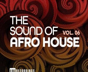 EP: VA – The Sound Of Afro House, Vol. 06