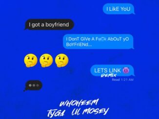 WhoHeem, Tyga & Lil Mosey – Lets Link