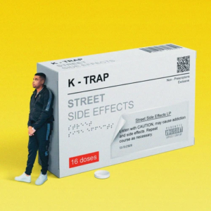 ALBUM: K-Trap – Street Side Effects