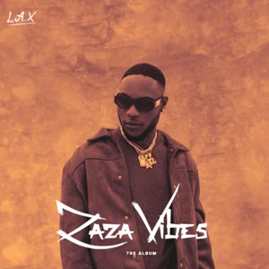 ALBUM: L.A.X – ZaZa Vibes