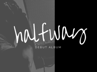 ALBUM: Dashing The Vocalist – Halfway