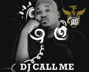 DJ Call Me – Maxaka