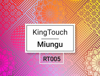 EP: KingTouch – Miungu