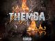 C’buda M – Themba Kim Ft. Josiah De Disciples, Boohle, Tee Jay & DJ Place SA