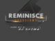 Dj Shima – Reminisce Sessions (Guest Mix)