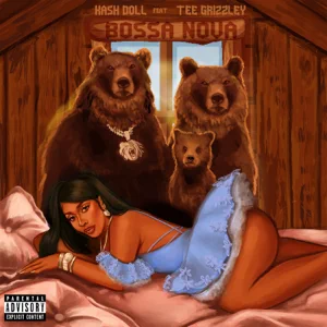 Kash Doll – Bossa Nova (feat. Tee Grizzley)