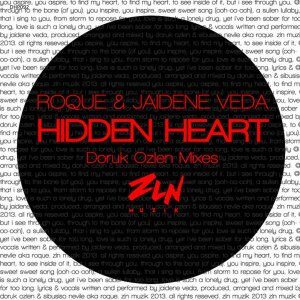 EP: Roque – Hidden Heart (Incl. Remix) Ft. Jaidene Veda