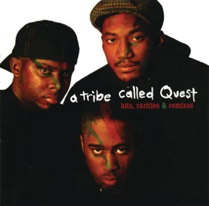 ALBUM: A Tribe Called Quest – Hits, Rarities & Remixes