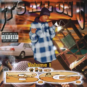 ALBUM: B.G. – It’s All On U, Vol. 1