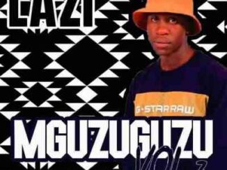 LAZI – MGUZUGUZU Vol 3 Mix