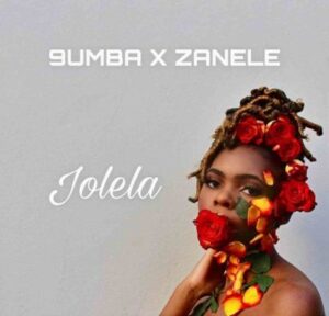 9umba – Jolela Ft. Zanele